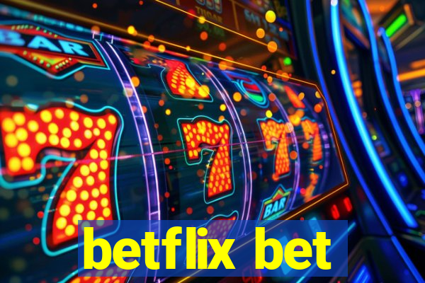 betflix bet